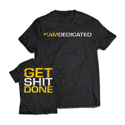 Dedicated T-Shirt "Get Shit Done" - SHOPOUTLET24. Der Protein und Supplement Dealer