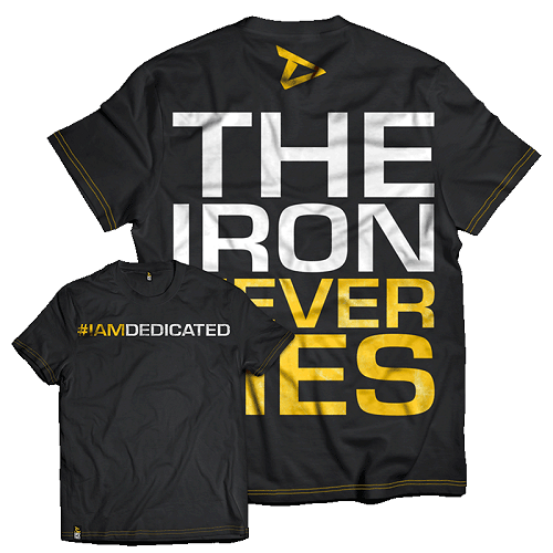 Dedicated T-Shirt "The Iron Never Lies"